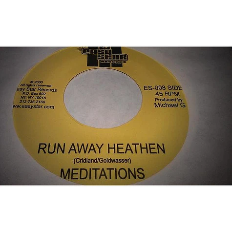 The Meditations - Run Away Heathen