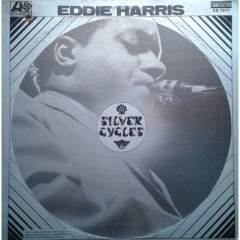 Eddie Harris - Silver Cycles