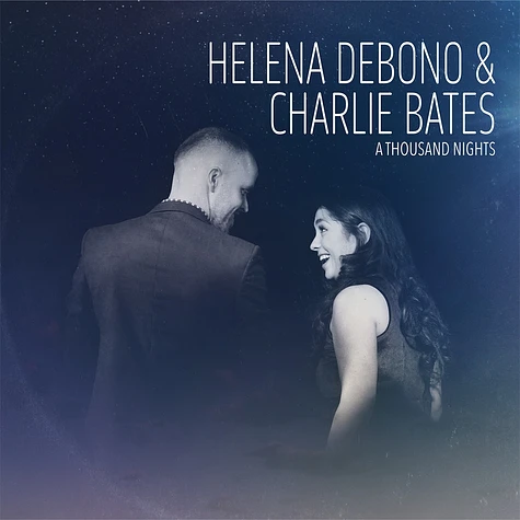 Helena Debono & Charlie Bates - A Thousand Nights