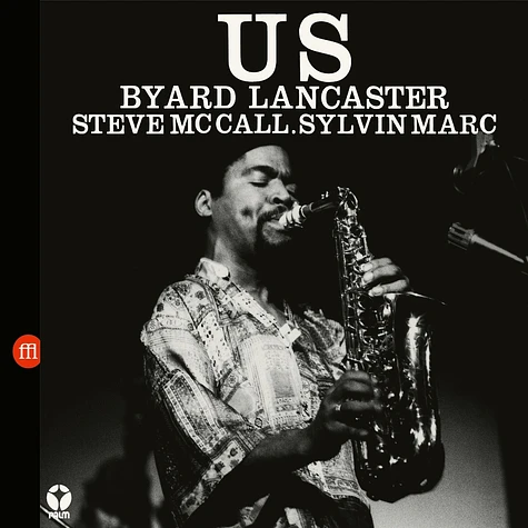 Byard Lancaster, Steve Mccall, Sylvin Marc - Us