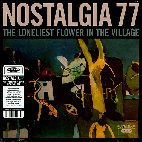 Nostalgia 77 - The Loneliest Flower In The Village