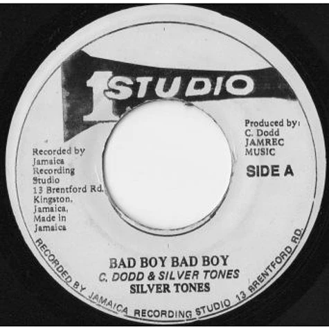 The Silvertones - Bad Boy Bad Boy