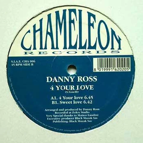 Danny Ross - 4 Your Love