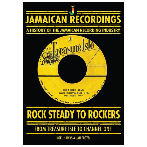 Noel Hawks & Jah Floyd - Rock Steady To Rockers From Treasure Isle To Channel One