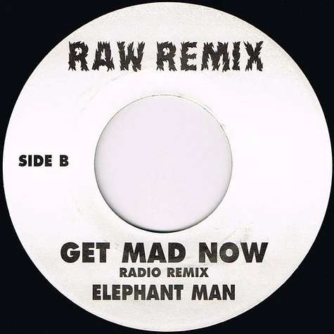 Elephant Man - Get Mad Now (Remix)