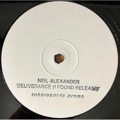 Neil Alexander - Deliverance (I Found Release)