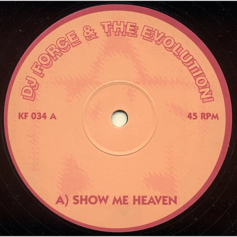 DJ Force & The Evolution - Show Me Heaven / Stampede