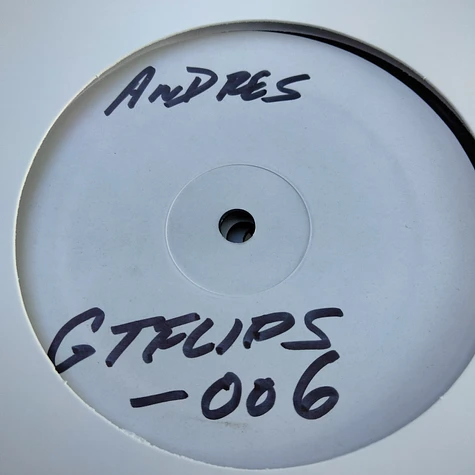 Andrés - Gt Flips 6 (Test Press)