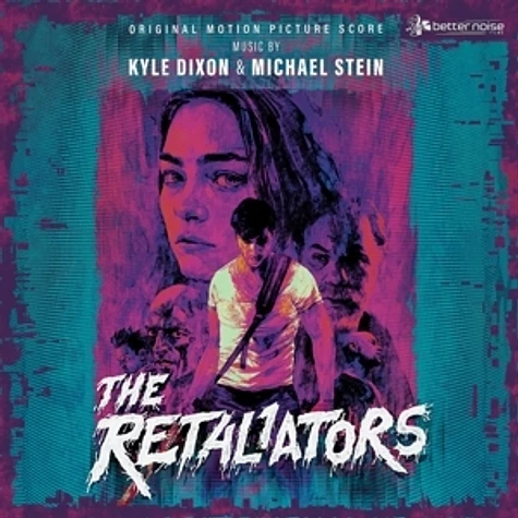 Kyle Dixon & Michael Stein - OST The Retaliators