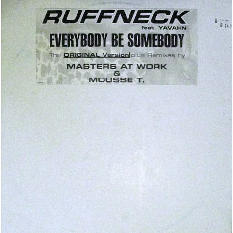 Ruffneck Feat. Yavahn - Everybody Be Somebody