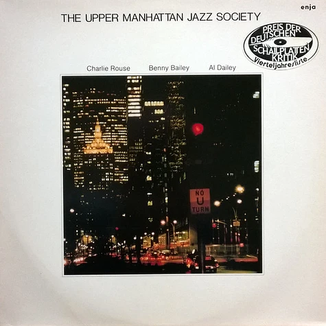 Charlie Rouse / Benny Bailey / Albert Dailey - The Upper Manhattan Jazz Society