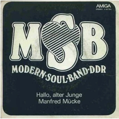 Modern Soul Band - Hallo, Alter Junge / Manfred Mücke