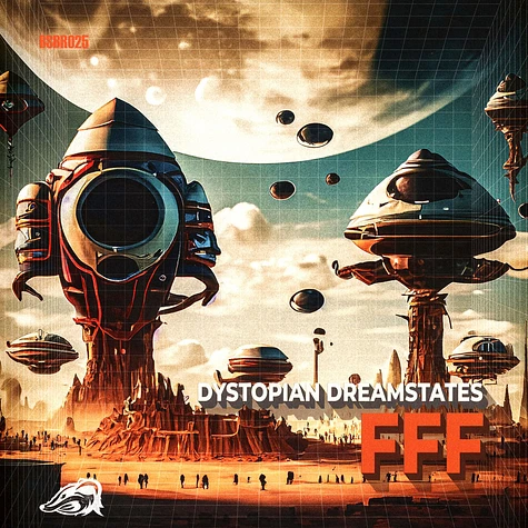 FFF - Dystopian Dreamstates EP