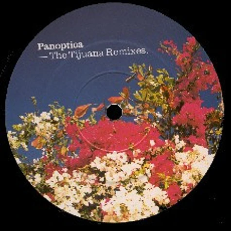 Panoptica - The Tijuana Remixes