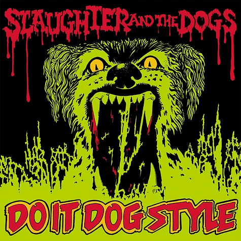 Slaughter And The Dogs - Do It Dog Style Vinyl Edition Edition