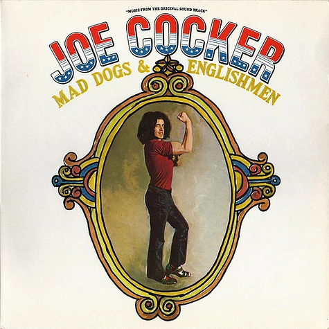 Joe Cocker - Mad Dogs & Englishmen