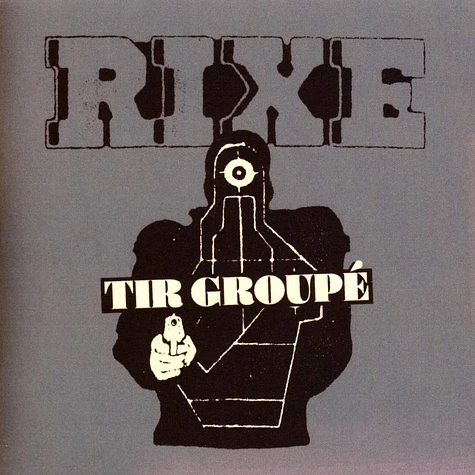 Rixe - Tir Groupe