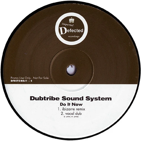 Dubtribe Sound System - Do It Now