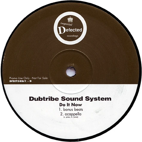 Dubtribe Sound System - Do It Now