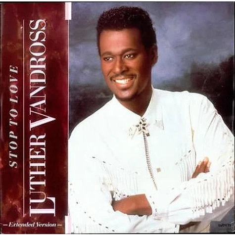 Luther Vandross - Stop To Love