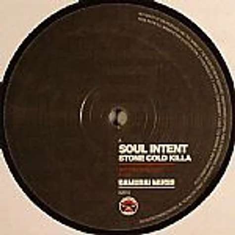 Soul Intent - Stone Cold Killa / Conflict