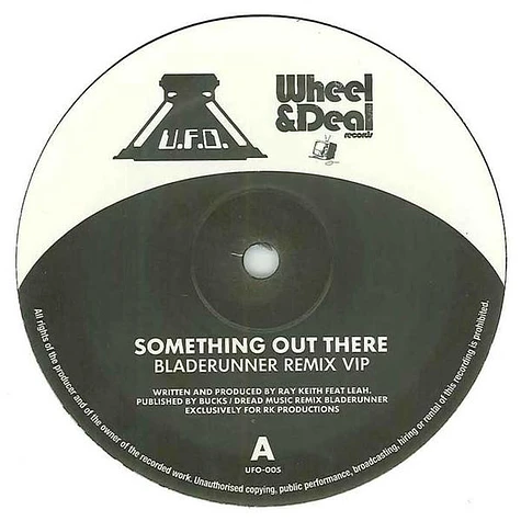 Ray Keith - Something Out There Remixes