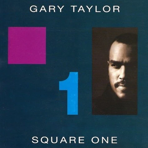 Gary Taylor - Square One