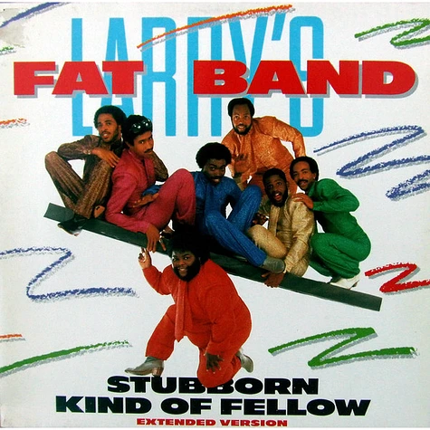 Fat Larry's Band - Stubborn Kind Of Fellow / Changes