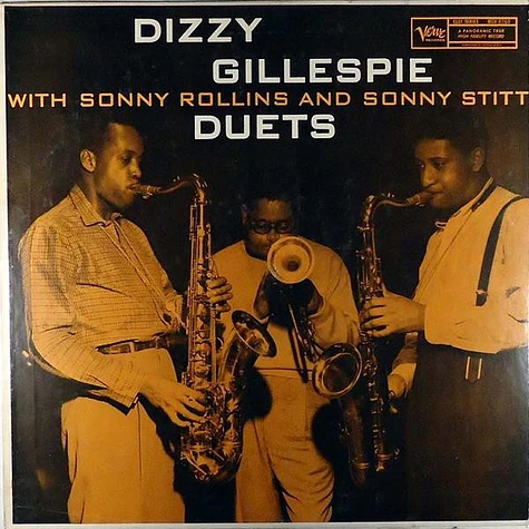 Dizzy Gillespie With Sonny Rollins And Sonny Stitt - Duets