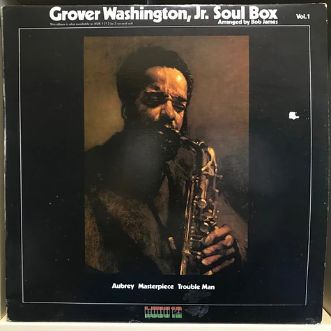 Grover Washington, Jr. - Soul Box Vol. 1