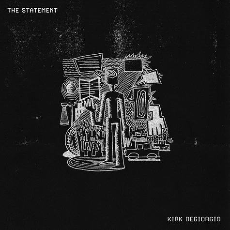 Kirk Degiorgio - The Statement