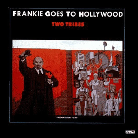 Frankie Goes To Hollywood - Two Tribes