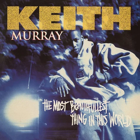 Keith Murray - The Most Beautifullest Thing In This World: 30th Anniversary Edition Black Friday Record Store Day 2024 Edition