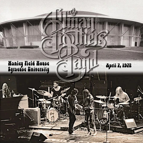 Allman Brothers Band - Manley Field House, Syracuse Ny April 7 , 1972 Black Friday Record Store Day 2024 Edition