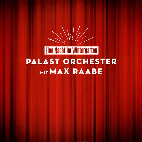 Max Raabe & Das Palastorchester - Eine Nacht Im Wintergarten Red Marbled Vinyl Edition