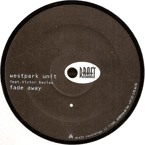 Westpark Unit Feat. Victor Davies - Fade Away