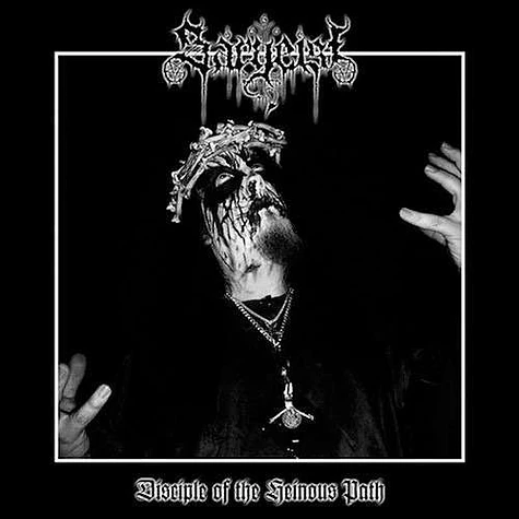 Sargeist - Disciples Of The Heinous Path