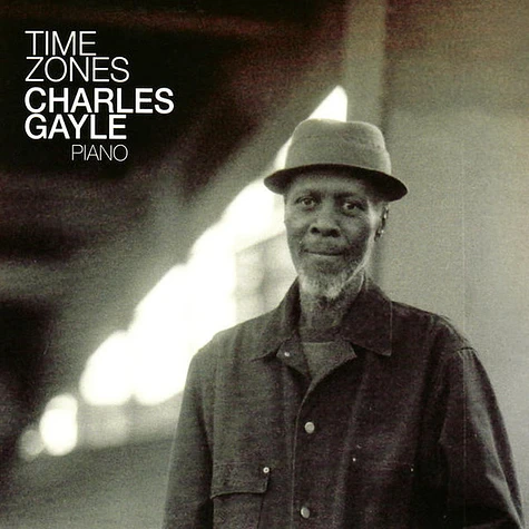 Charles Gayle - Time Zones