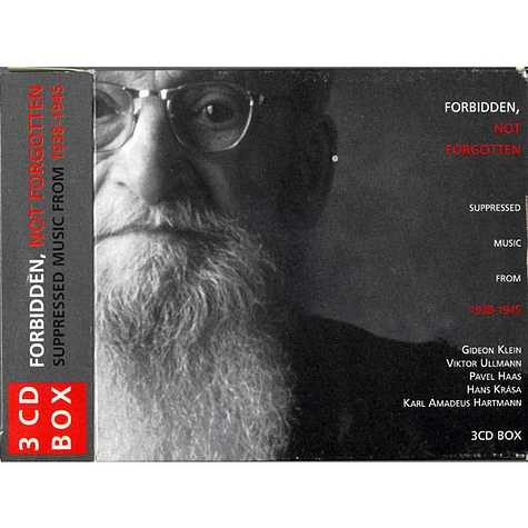 Gideon Klein, Viktor Ullmann, Pavel Haas, Hans Krása, Karl Amadeus Hartmann - Forbidden, Not Forgotten (Suppressed Music From 1938-1945)