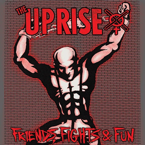 The Uprise - Friends Fights And Fun