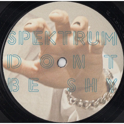 Spektrum - Don't Be Shy