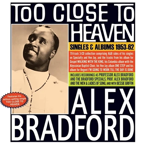 Alex Bradford - Too Close To Heaven - Singles & Albums 1953-62