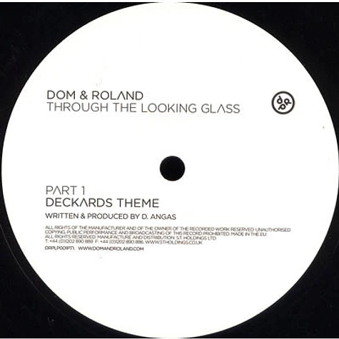 Dom & Roland - Through The Looking Glass Part 1