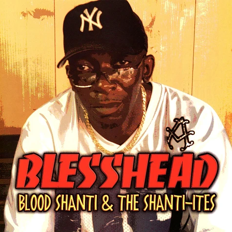 Blood Shanti & The Shanti-Ites - Blesshead