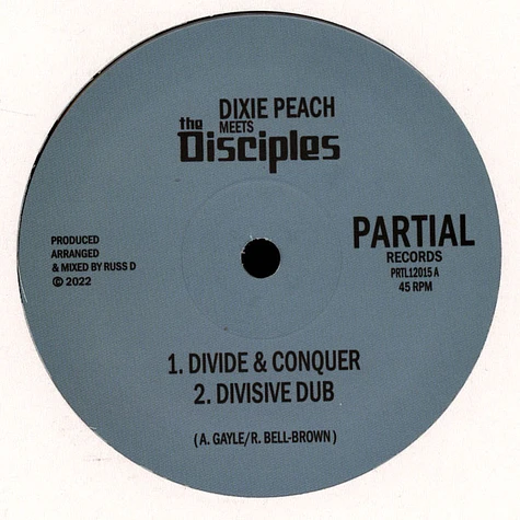 Dixie Peach Meets The Disciples - Divide & Conquer, Dub / Dub Conqueror, Togetherness Dub