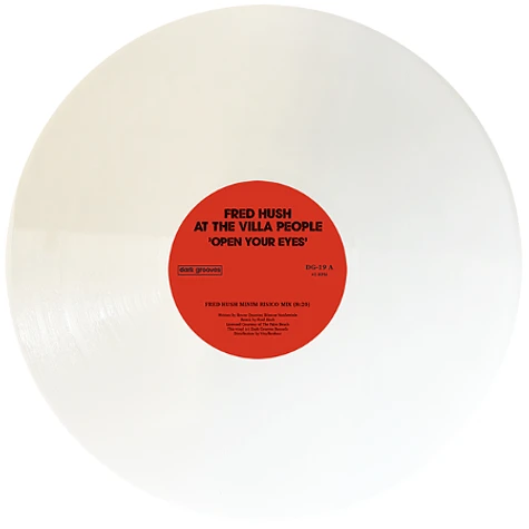 Fred Hush, At The Villa People - Open Your Eyes White Vinyl Edition