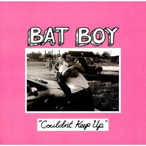 Bat Boy - Couldn't Keep Up