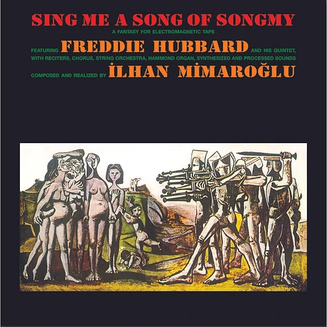 Freddie Hubbard / Ilhan Mimaroglu - Sing Me A Song Of Songmy