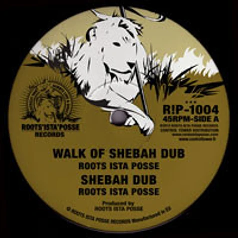 Roots Ista Posse - Walk Of Shebah / Supah Powa