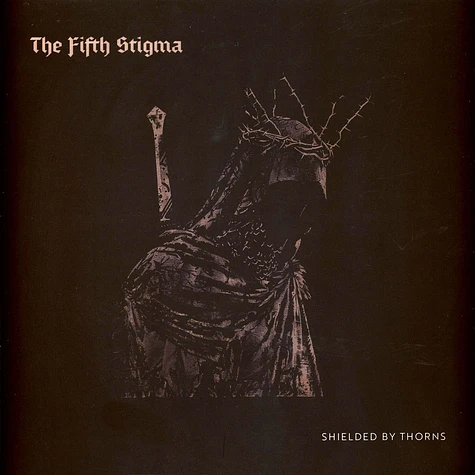 The Fifth Stigma - Shielded By Thorns